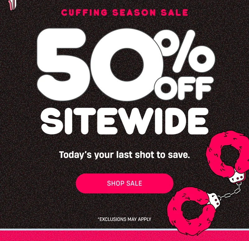 Cuffing Season Sale | 50% Off Sitewide | Shop Sale