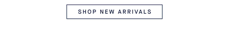 SHOP NEW ARRIVALS SHOP NEW ARRIVALS