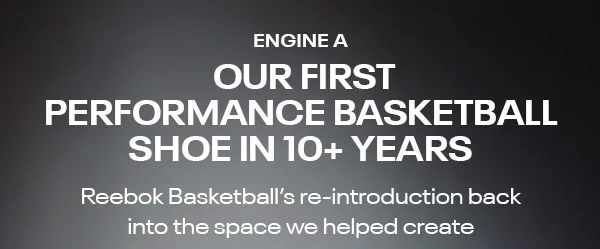 Reebok Basketball | Engine A
