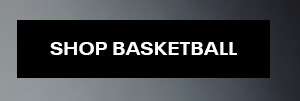 Shop Basketball
