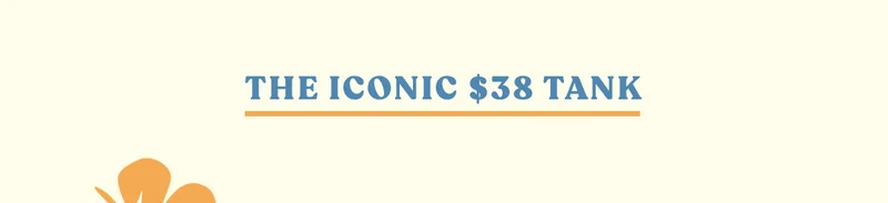 the iconic $38 tank