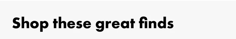 Shop these great finds