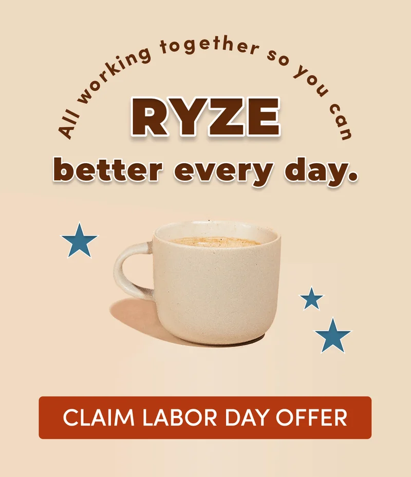 All working together so you can | RYZE | better every day.