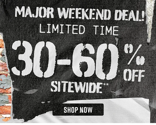 Major Weekend Deal! Limited Time. 30% Off To 60% Off Sitewide. Exclusions Apply. Shop Now