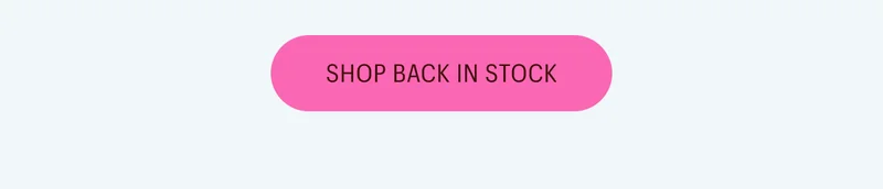 Shop Back in Stock