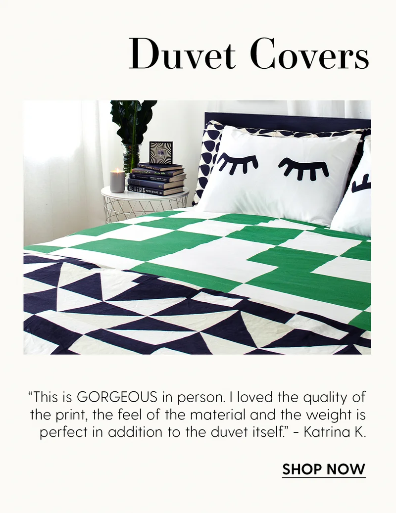 Duvet Covers | This is GORGEOUS in person. I loved the quality of the print, the feel of the material and the weight is perfect in addition to the duvet itself. -Katrina K.| Shop Now