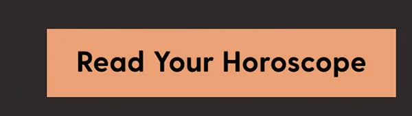 Read Your Horoscope