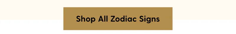 Shop All Zodiac Signs