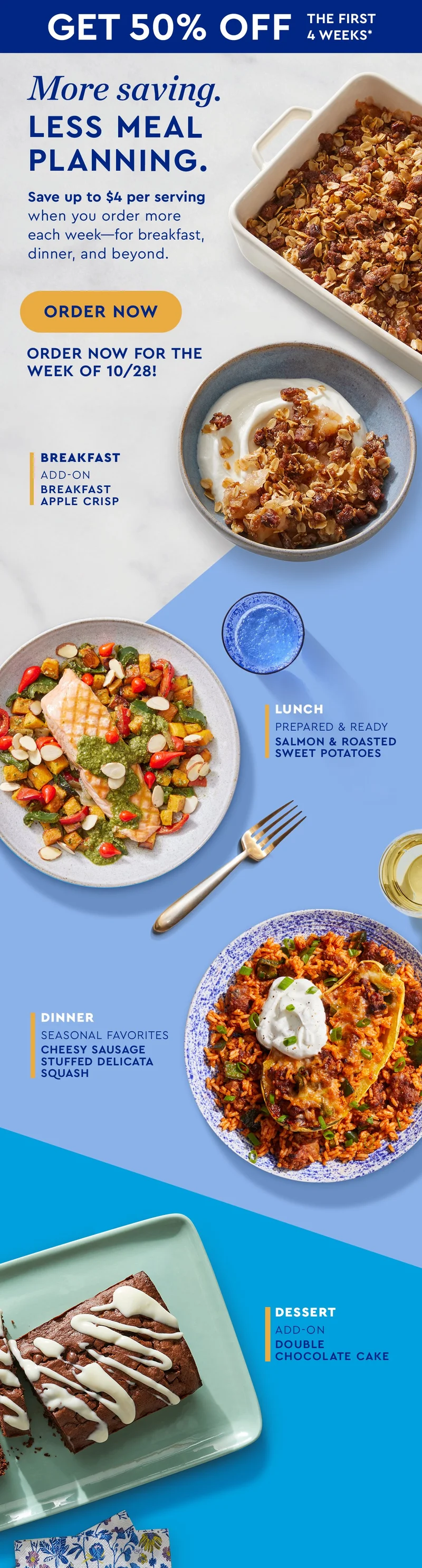 More saving. Less Meal Planning. | Save up to $4 per serving when you order more each week-for breakfast, dinner, and beyond. | ORDER NOW | Order Now For The Week of 10/28