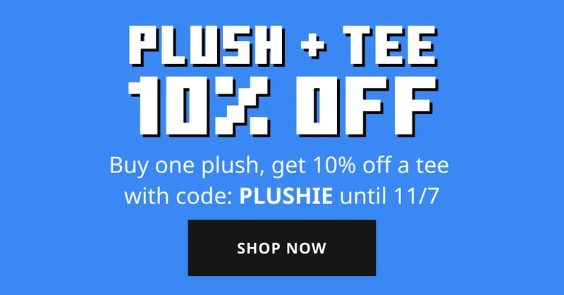 Use code PLUSHIE for 10% off