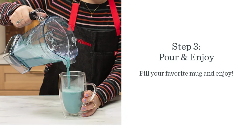 Step 3: Pour & Enjoy
