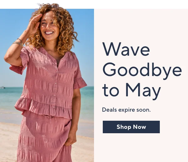 Wave Goodbye to May