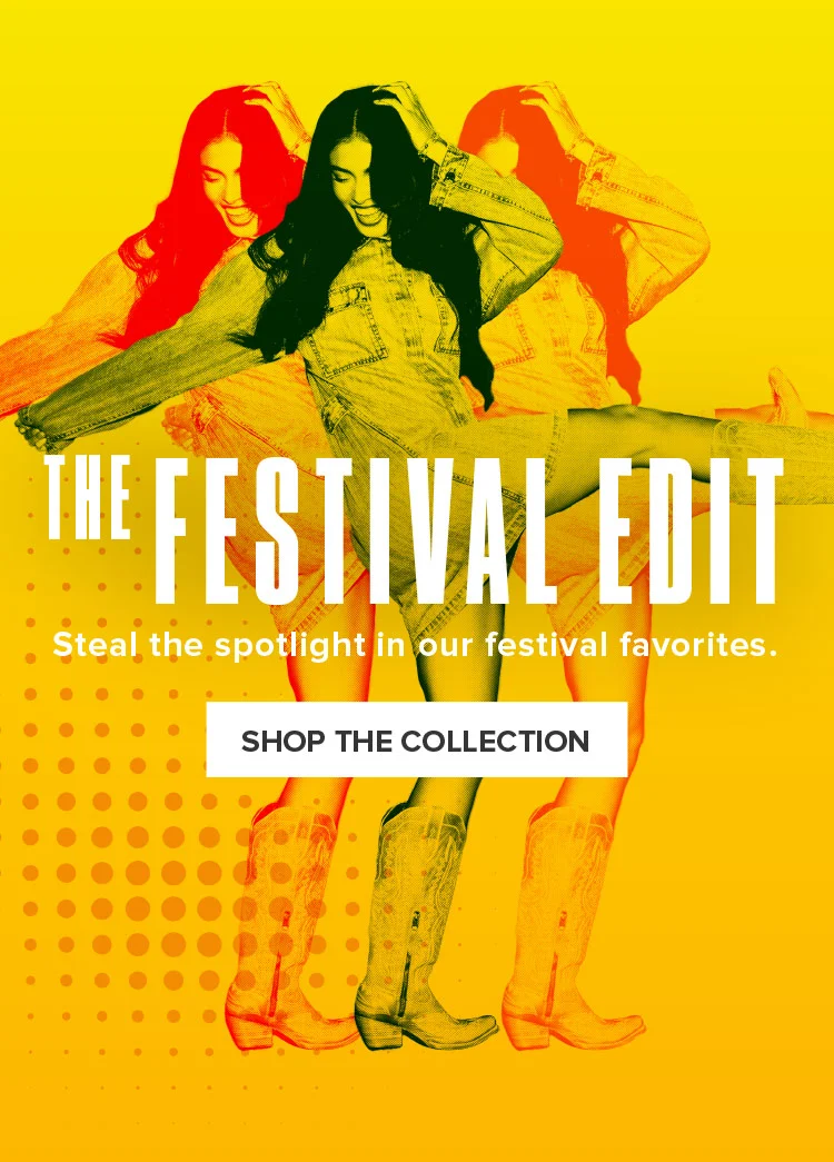 THE FESTIVAL EDIT. SHOP THE COLLECTION