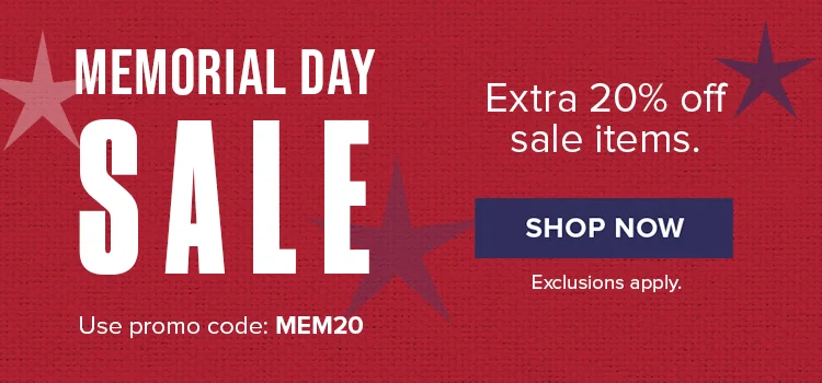 Memorial Day Sale - Extra 20% off sale items. | Shop Now