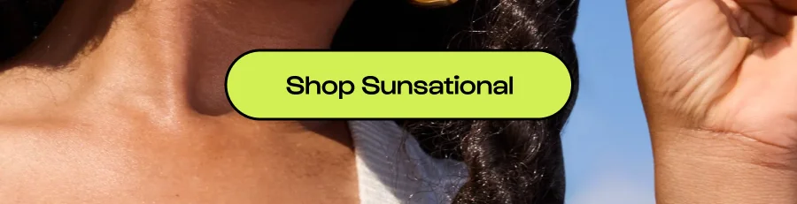 click to shop sunsational