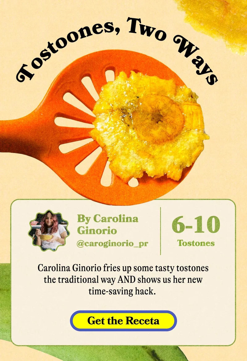 Tostones, Two Ways Carolina Ginorio fries up some tasty tostones the traditional way AND shows us her new time-saving hack. GET THE RECETA
