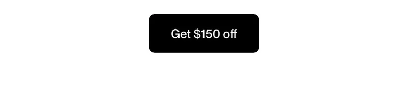 Get $150 off
