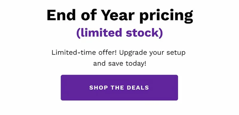 End of year pricing (Limited Stock)