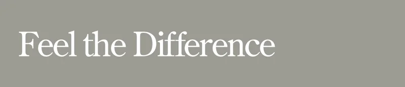 FEEL THE DIFFERENCE
