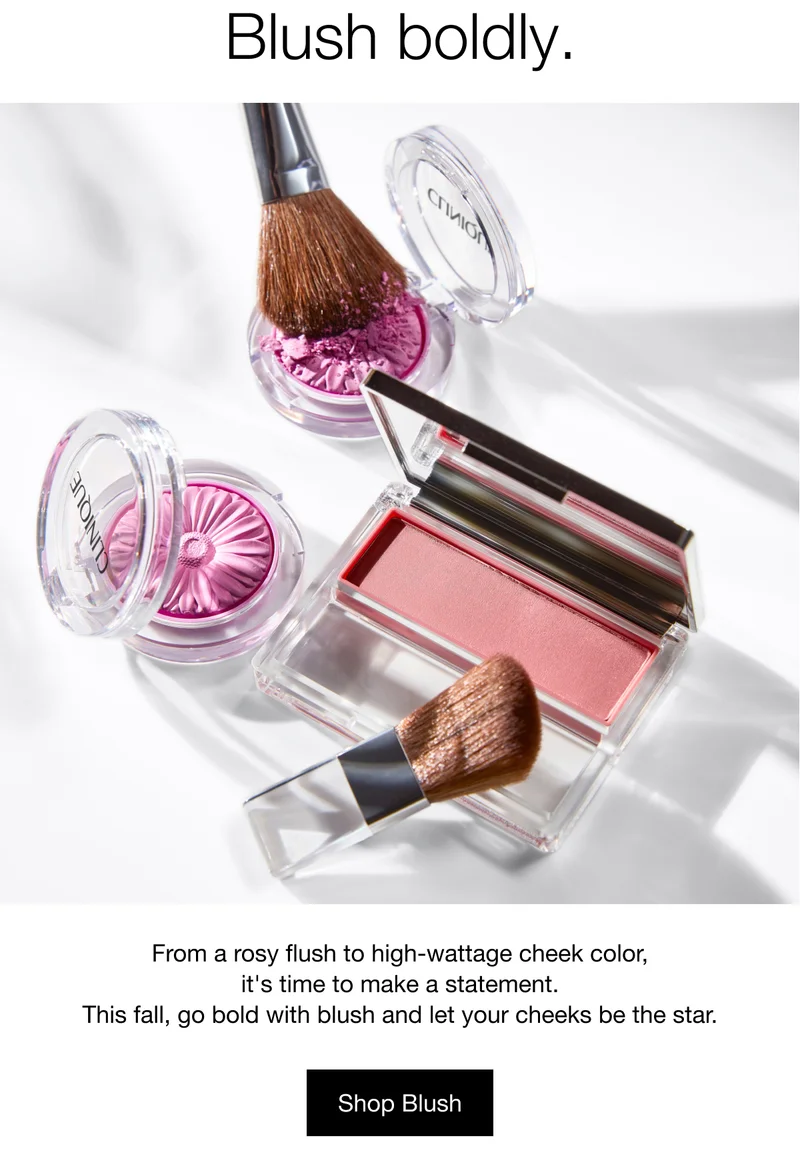 Blush boldly. | From a rosy flush to high-wattage cheek color, it's time to make a statement. This fall, go bold with blush and let your cheeks be the star. | Shop Blush