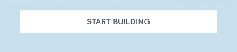 [Click here to START BUILDING]