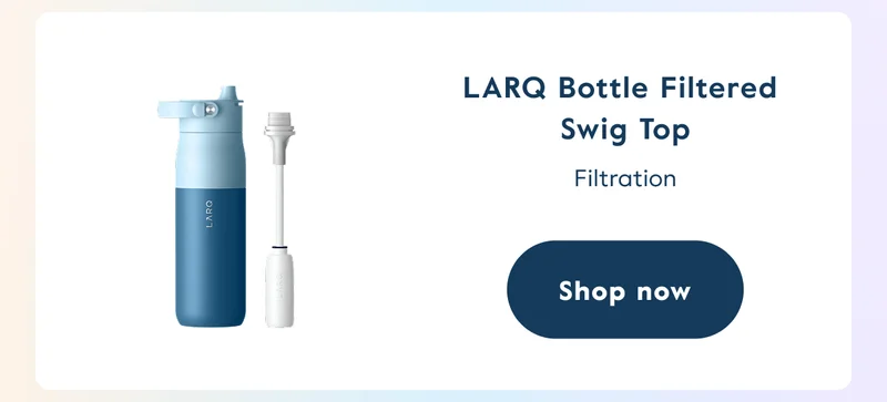 LARQ Bottle Filtered  Swig Top - Shop now