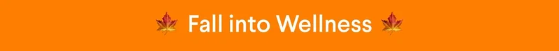 Text: Fall into Wellness