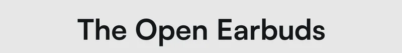The Open Earbuds