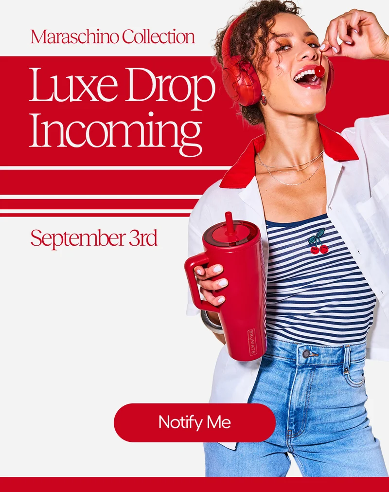 Maraschino Collection. Luxe Drop Incoming - Notify Me