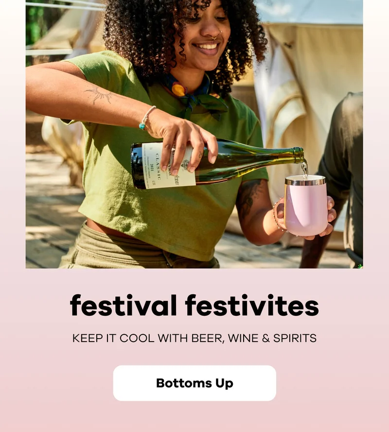 festival festivities | Bottoms Up