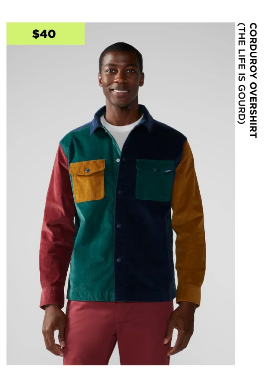 Corduroy Overshity: The Life Is Gourd