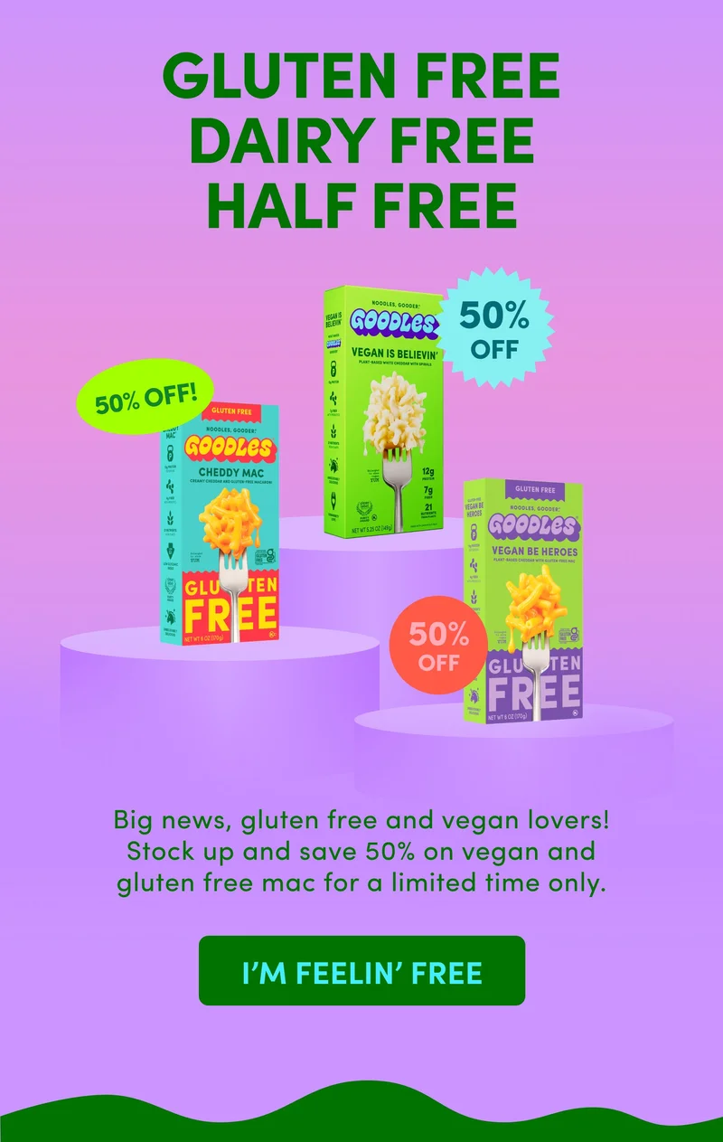 GLUTEN FREE DAIRY FREE HALF FREE