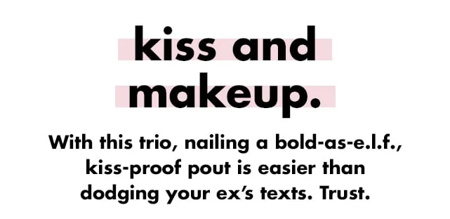 Kiss and makeup