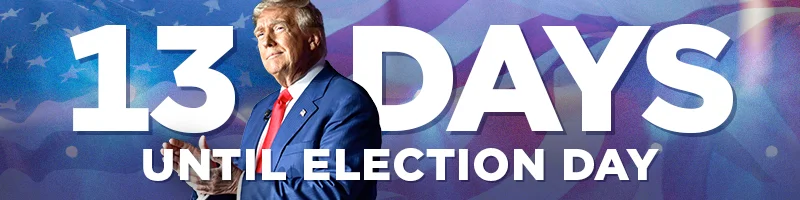 13 DAYS UNTIL ELECTION DAY