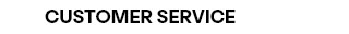 Customer Service