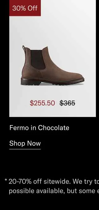 Fermo in Chocolate. Shop Now