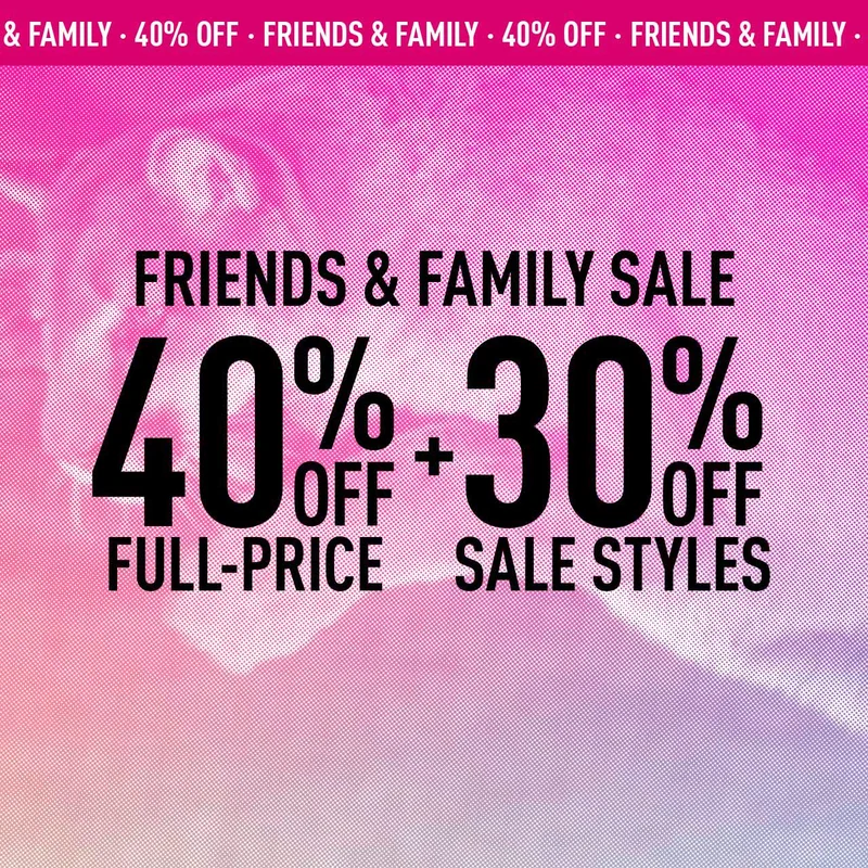 FRIENDS & FAMILY SALE