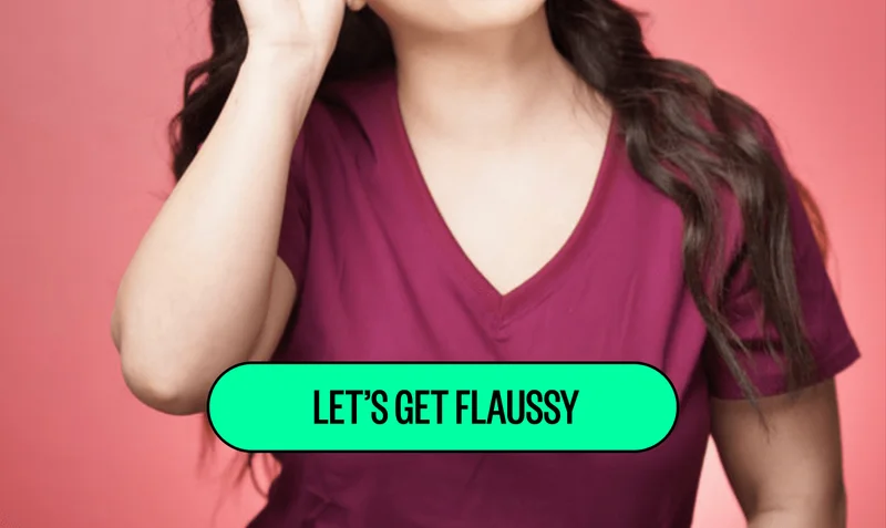Let's get flaussy