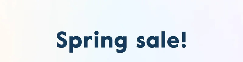 Spring sale!