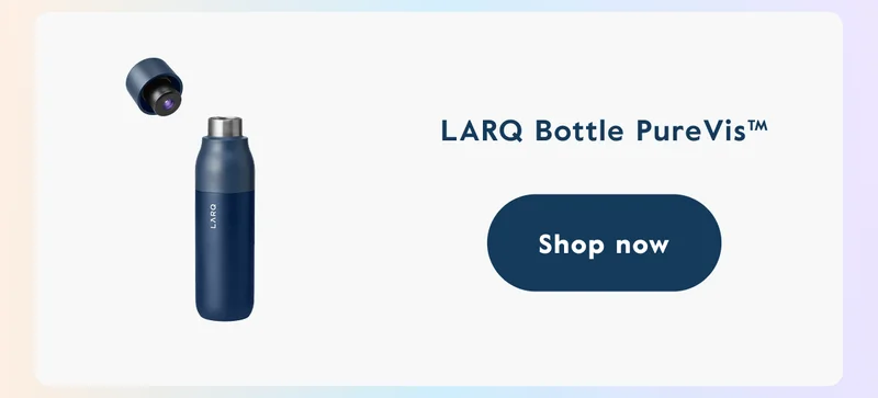 LARQ Bottle PureVis™ - Shop now
