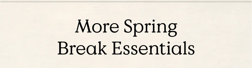 Spring Break Gear