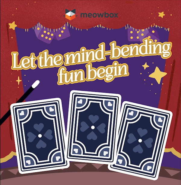 Let the mind-bending fun begin! Image of playing cards flipping over to reveal the toys in Meowgical Marvel meowbox