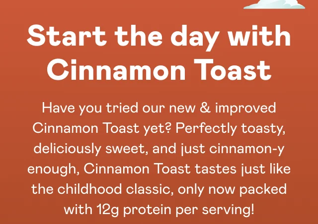 Start the day with Cinnamon Toast