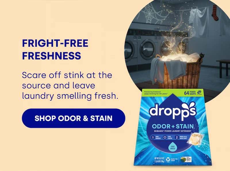 Fright-Free Freshness Scare off stink at the source and leave laundry smelling fresh. SHOP ODOR & STAIN