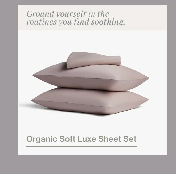 Organic Soft Luxe Sheet Set