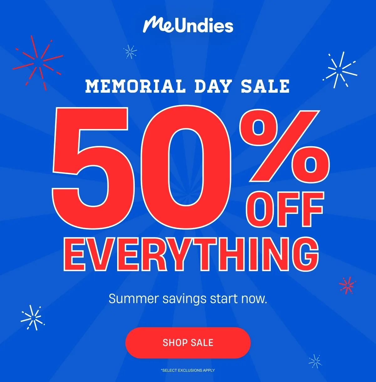MeUndies | Memorial Day Sale | 50% Off Everything | Shop Now