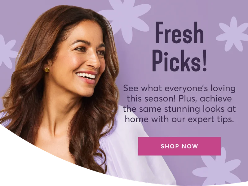 Fresh picks | See what everyoneโs loving this season! Plus, achieve the same stunning looks at home with our expert tips.| Shop now