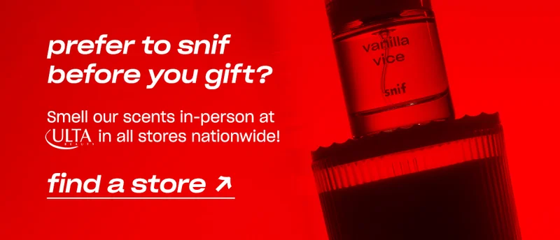 prefer to snif before you gift?  Smell our scents in-person at [Ulta Beauty logo] in all stores nationwide! [find a store]