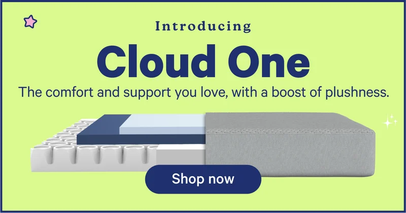 Introducing Cloud One; The comfort and support you love, with a boost of plushness.