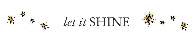 Let it Shine
